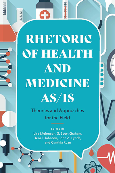 Rhetoric of Health and Medicine As/Is Book Cover